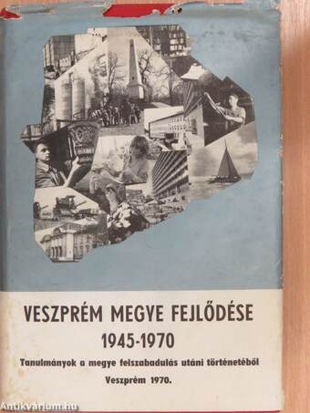 Veszprém megye fejlődése 1945-1970