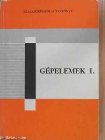 Gépelemek I.