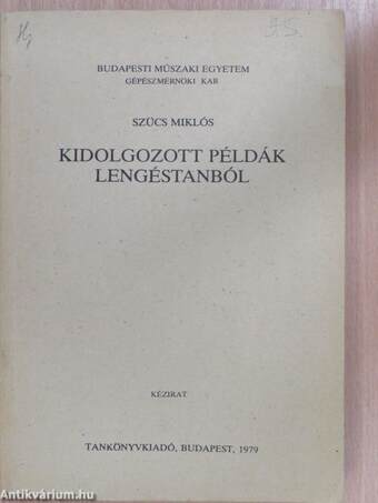 Kidolgozott példák lengéstanból