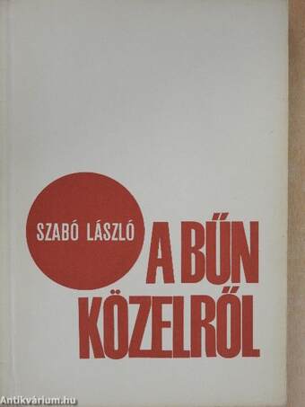 A bűn közelről