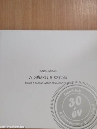 A Gémklub-sztori