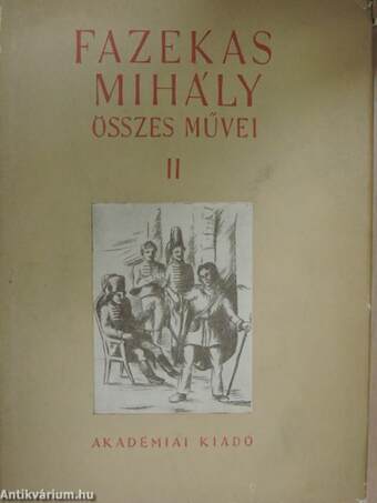 Fazekas Mihály összes művei II. (töredék)