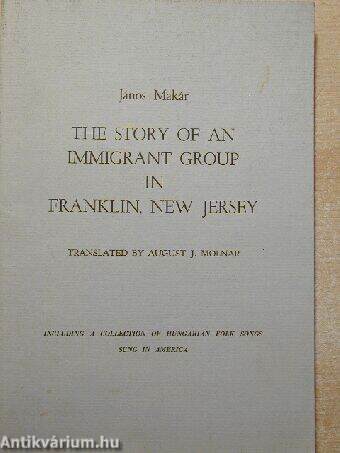 The story of an Immigrant Group in Franklin, New Jersey
