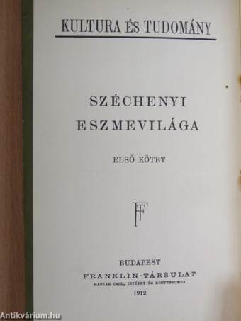 Széchenyi eszmevilága I.