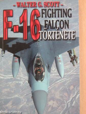 Az F-16 Fighting Falcon története
