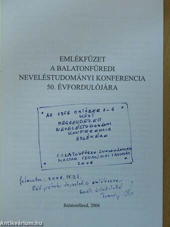 Emlékfüzet a Balatonfüredi Neveléstudományi Konferencia 50. évfordulójára (dedikált példány)