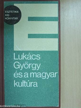 Lukács György és a magyar kultúra