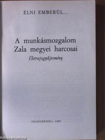 A munkásmozgalom Zala megyei harcosai