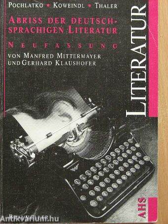 Abriss der Deutschsprachigen Literatur