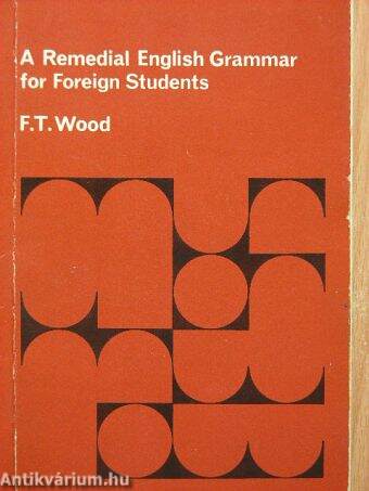 A Remedial English Grammar for Foreign Students