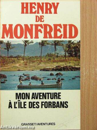 Mon aventure a l'ile des Forbans