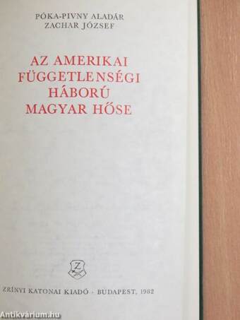 Az amerikai függetlenségi háború magyar hőse
