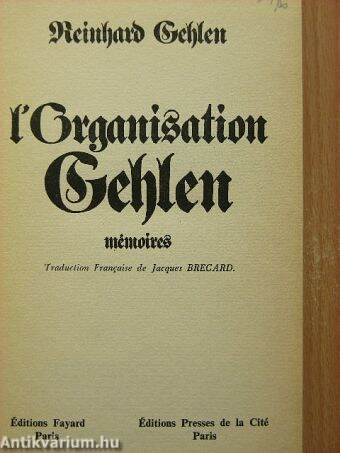 L'Organisation Gehlen (gótbetűs)