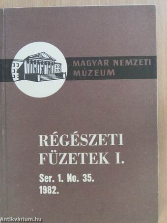 Régészeti füzetek I. 1982/35.