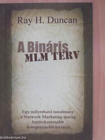 A Bináris MLM terv