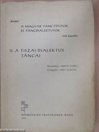 Melléklet A magyar tánctípusok és táncdialektusok című jegyzethez II.