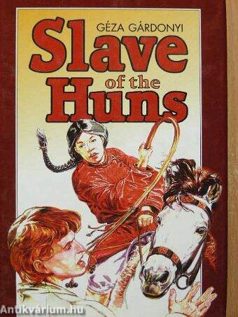 Slave of the Huns