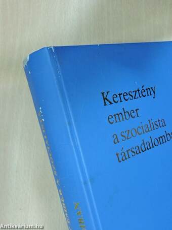 Keresztény ember a szocialista társadalomban