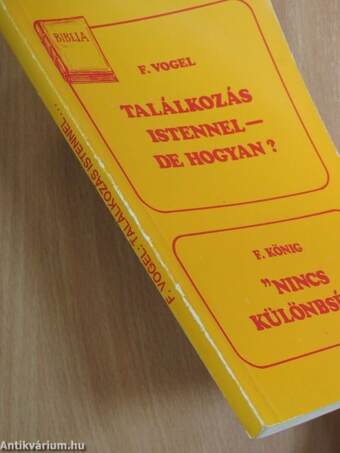 Találkozás Istennel - de hogyan?/"Nincs különbség..."