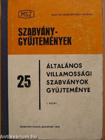 Általános villamossági szabványok gyűjteménye I. (töredék)