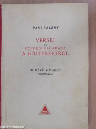 Paul Valéry versei és oxfordi előadása a költészetről