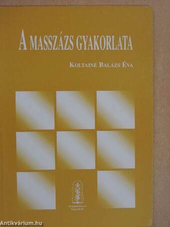 A masszázs gyakorlata