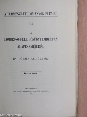 A Lombroso-féle bűnügyi embertan alapeszméjéről