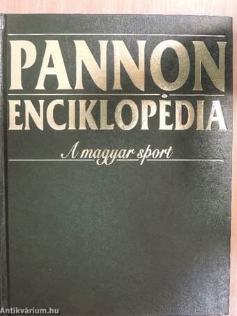 Pannon Enciklopédia - A magyar sport