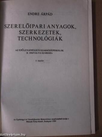 Szerelőipari anyagok, szerkezetek, technológiák