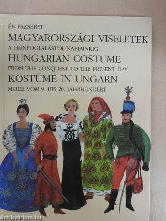 Magyarországi viseletek/Hungarian costume/Kostüme in Ungarn