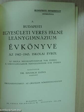 A Budapesti Egyesületi Veres Pálné Leánygimnázium évkönyve az 1942-1943. iskolai évről