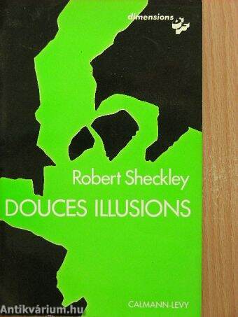 Douces illusions