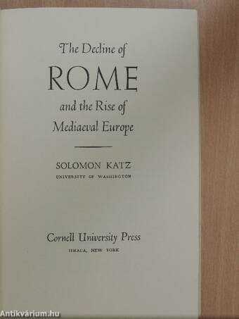 The Decline of Rome and the Rise of Mediaeval Europe