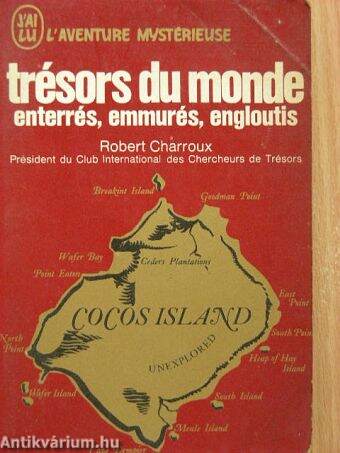 Trésors du monde enterrés, emmurés, engloutis