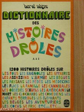 Dictionnaire des historires dróles A á I