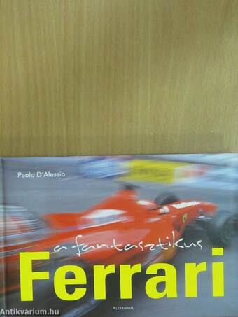 A fantasztikus Ferrari