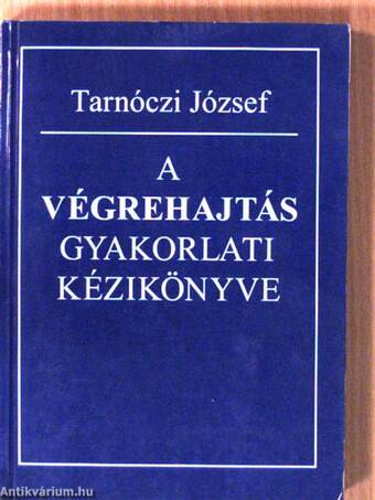 A végrehajtás gyakorlati kézikönyve