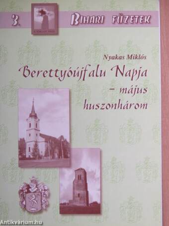 Berettyóújfalu Napja - május huszonhárom