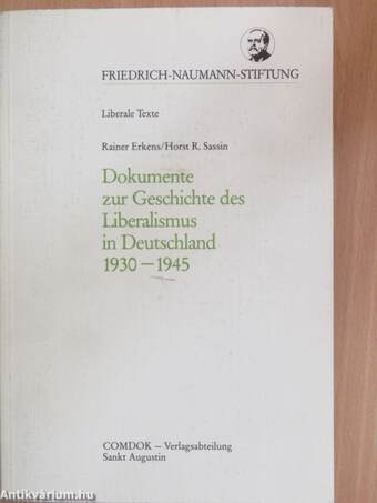 Dokumente zur Geschichte des Liberalismus in Deutschland 1930-1945