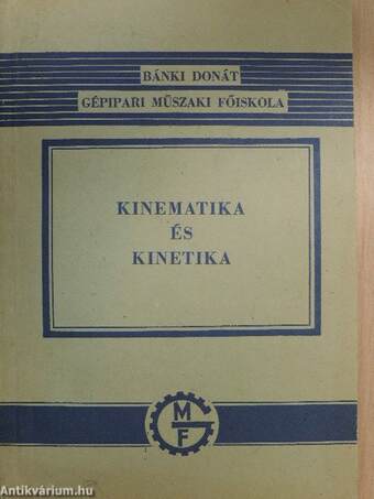 Kinematika és kinetika