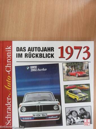 Das Autojahr im Rückblick 1973