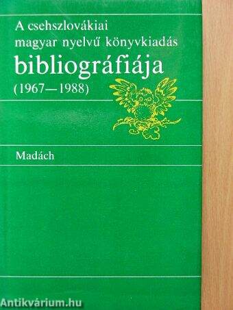 A csehszlovákiai magyar nyelvű könyvkiadás bibliográfiája