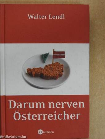 Darum nerven Österreicher