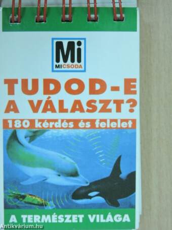 Tudod-e a választ? - A természet világa