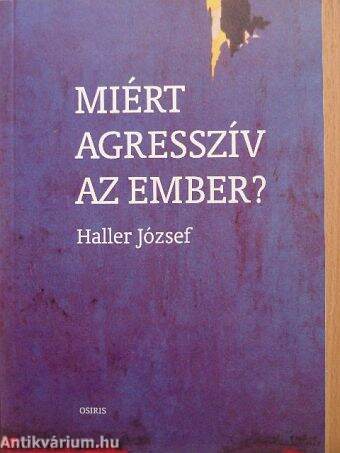 Miért agresszív az ember?