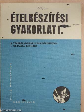 Ételkészítési gyakorlat I.