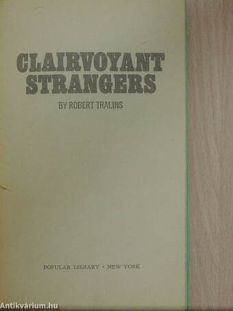 Clairvoyant Strangers