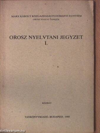 Orosz nyelvtani jegyzet I-II.