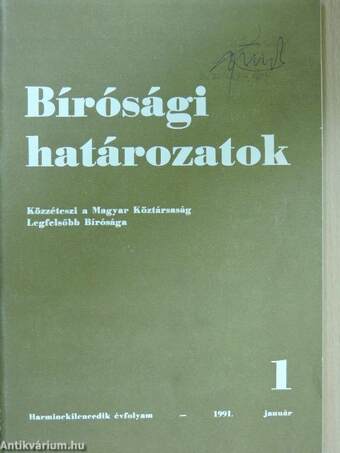 Bírósági határozatok 1991. (nem teljes évfolyam)