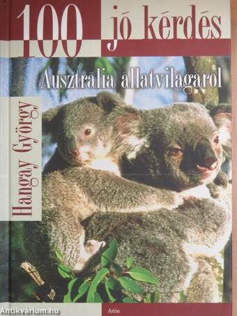 100 jó kérdés Ausztrália állatvilágáról